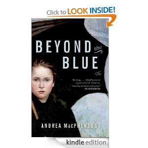 Beyond the Blue Andrea Macpherson  Kindle Store