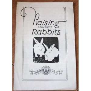  Raising Domestic Rabbits (U.S. Department of Agriculture 