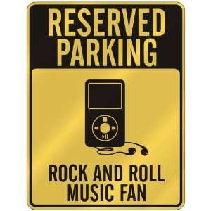    ROCK AND ROLL MUSIC FAN  PARKING SIGN MUSIC