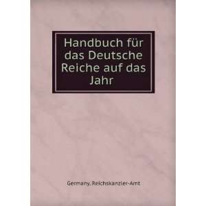   das Deutsche reiche auf das Jahr. Germany Reichskanzler Amt Books