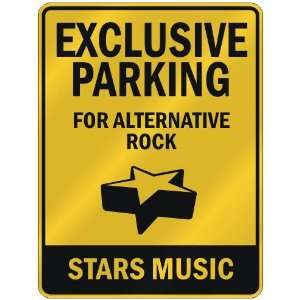    FOR ALTERNATIVE ROCK STARS  PARKING SIGN MUSIC