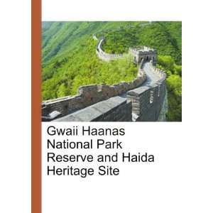  Gwaii Haanas National Park Reserve and Haida Heritage Site 