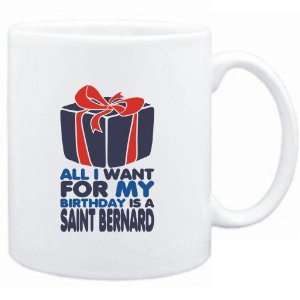   WANT FOR MY BIRTHDAY IS A Saint Bernard  Dogs