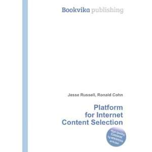  Platform for Internet Content Selection Ronald Cohn Jesse 