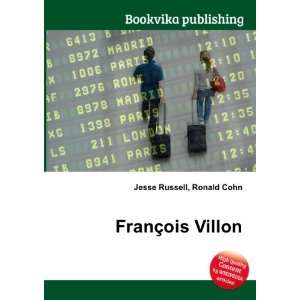  FranÃ§ois Villon Ronald Cohn Jesse Russell Books