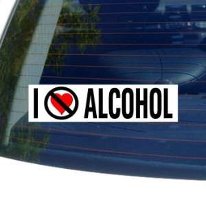  I Hate Anti ALCOHOL   Window Bumper Sticker Automotive