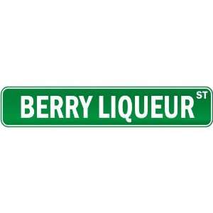 New  Berry Liqueur Street  Drink / Drunk / Drunkard Street Sign 