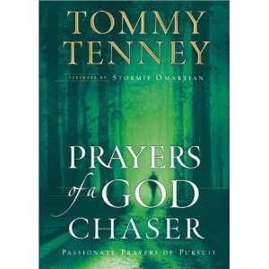  Prayers of a God Chaser Passionate Prayers of Pursuit  N 