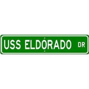   USS ELDORADO LCC 11 Street Sign   Navy Ship