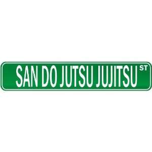  New  San Do Jutsu Jujitsu Street Sign Signs  Street Sign 