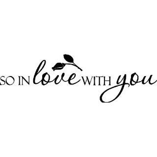 So in love with you wall art wall sayings