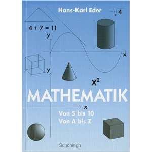  Mathematik. Von 5 bis 10, von A bis Z. (Lernmaterialien 