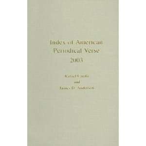 Index of American Periodical Verse 2003 Rafael Català, James D 
