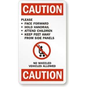  Caution Please Face Forward Use Handrail DuraShield Plate 