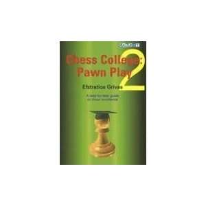  Chess College 2 Pawn Play (9781904600473) Efstratios 
