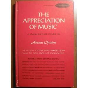   appreciation of music, a living method course Abram Chasins Books