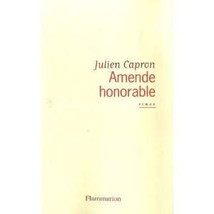  Amende honorable (9782081201200) Julien Capron Books
