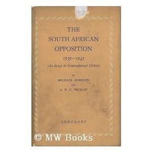   African Opposition 1939 1945 Michael & Trollip, A.E.G. Roberts Books