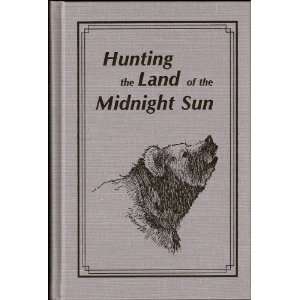   Press   Limited Edtion Alaska Professional Hunters Association Books