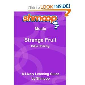  Strange Fruit Shmoop Music Guide (9781610620765) Shmoop 