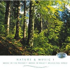  Nature & Music I   Natural Sounds of the Forest with Relaxation 