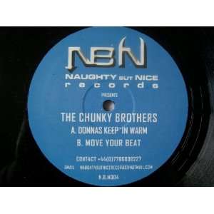   BROTHERS Donnas Keep In Warm/Move Your Beat 12 Chunky Brothers