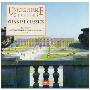  Unforgettable Viennese Classics Johann II [Junior] Strauss 