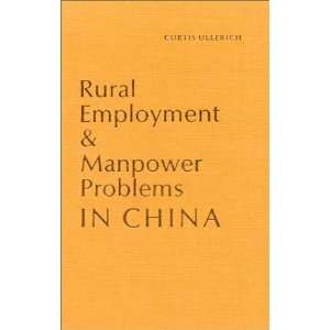  Rural employment & manpower problems in China 