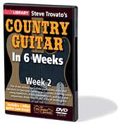 Steve Trovato Country Guitar In 6 Weeks Week #2 DVD NEW  