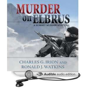 Murder on Elbrus A Summit Murder Mystery [Unabridged] [Audible Audio 