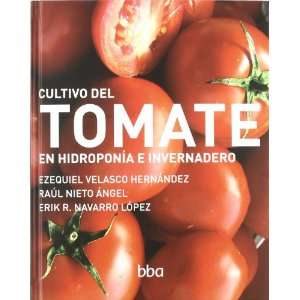  CULTIVO DEL TOMATE (9786077699125) Agapea Books
