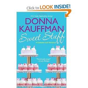    Sweet Stuff (Cupcake Club) [Paperback] Donna Kauffman Books