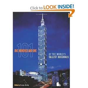  101 of the Worlds Tallest Buildings [Hardcover] Georges 