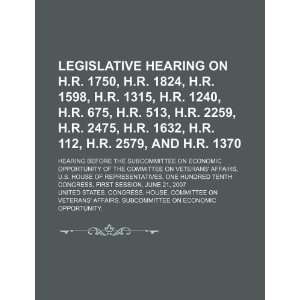  Legislative hearing on H.R. 1750, H.R. 1824, H.R. 1598, H 