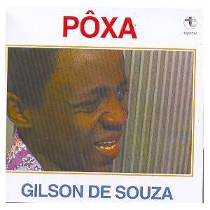  Gilson de Souza   Poxa GILSON DE SOUZA Music