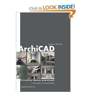  ArchiCAD Virtuelles Bauen praxisnah (German Edition 