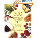 500 Low Carb Recipes 500 Recipes from Snacks to Dessert, That the 