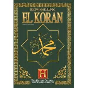 Past Secrets of the Koran (Descifrando el Pasado Secretos del Koran 