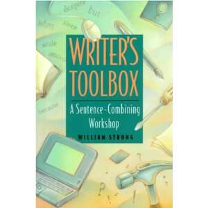  Writers Toolbox A Sentence Combining Workshop 