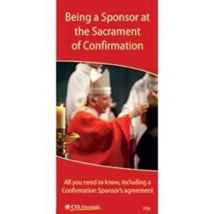 Being a Sponsor at the Sacrament of Confirmation All You Need to Know 