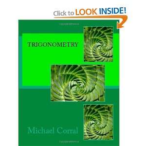  Trigonometry (9781475074574) Michael Corral Books
