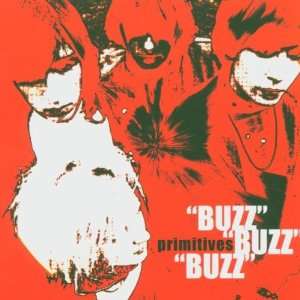  Buzz Buzz Buzz (Reis) Primitives Music