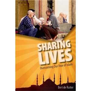    Overcoming Our Fear of Islam (9783941750227) Bert de Ruiter Books