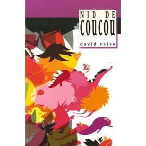  Nid De COUCOU (9782915793307) david calvo Books