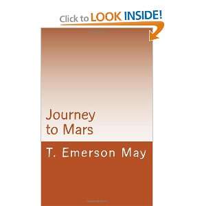  Journey to mars (9781456553029) Mr T Emerson May Books