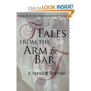  Tales From the Arm & Bar (9781452437941) J. Patrick 