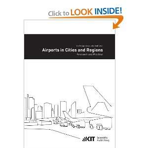  Airports in Cities and Regions Research and Practise; 1st 