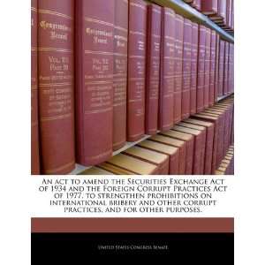 Securities Exchange Act of 1934 and the Foreign Corrupt Practices Act 