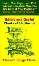 Edible and Useful Plants of California (Paperback)  