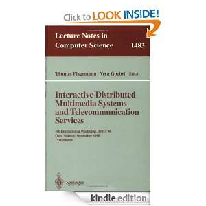 Interactive Distributed Multimedia Systems and Telecommunication 